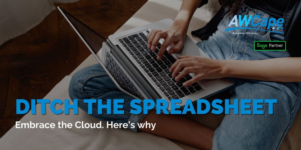 Ditch the Spreadsheets, Embrace the Cloud
