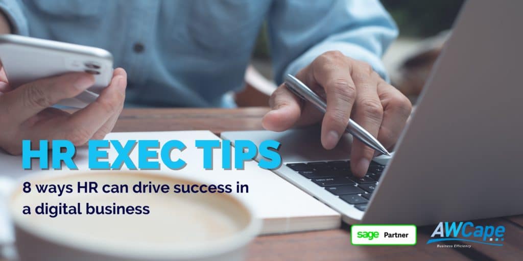 HR execs tips: 8 ways HR can drive success in a digital business